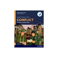 Oxford University Press Oxford Resources for IB DP History: Conflict Course Book (häftad, eng)