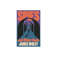 John Murray Press Spies and Other Gods (häftad, eng)