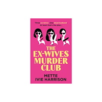 Canongate Books The Ex-Wives Murder Club (inbunden, eng)