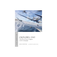 Bloomsbury Publishing PLC Okinawa 1945 (häftad, eng)