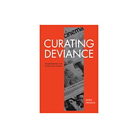 Duke university press Curating Deviance (häftad, eng)