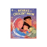 Walker Books Ltd Noura's Crescent Moon: An Eid Story (häftad, eng)