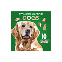 Fox Chapel Publishing My Sticker Paintings: Dogs (häftad, eng)