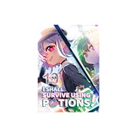 J-Novel Club I Shall Survive Using Potions! Volume 10 (Light Novel) (häftad, eng)