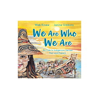 Tundra Books We Are Who We Are (inbunden, eng)
