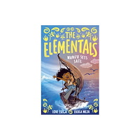 Little Tiger Press Group The Elementals: Wanzu Sets Sail (häftad, eng)