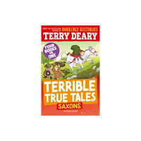 Bloomsbury Publishing PLC Terrible True Tales: Saxons (häftad, eng)