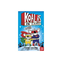 Nosy Crow Ltd Koalas in Capes: The Zombie Chickens (häftad, eng)