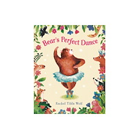 Scallywag Press Bear's Perfect Dance (inbunden, eng)
