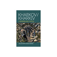 Berghahn Books Kharkov/Kharkiv (häftad, eng)