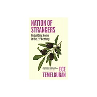 Canongate Books Nation of Strangers (inbunden, eng)