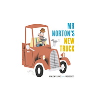 Little Tiger Press Group Mr Norton's New Truck (inbunden, eng)