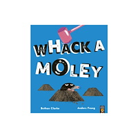 Little Tiger Press Group Whack a Moley (häftad, eng)