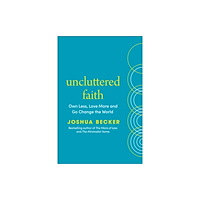 Ebury Publishing Uncluttered Faith (häftad, eng)