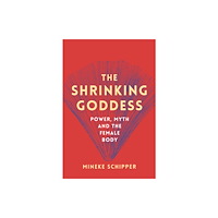 Saqi Books The Shrinking Goddess (häftad, eng)