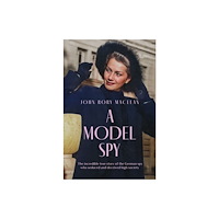 Mirror Books A Model Spy (häftad, eng)