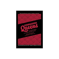 Five Mile Courageous Queens (inbunden, eng)