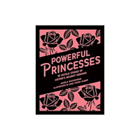 Five Mile Powerful Princesses (inbunden, eng)