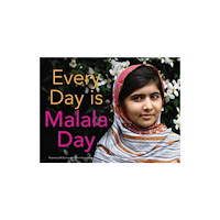 Second Story Press Every Day Is Malala Day (inbunden, eng)