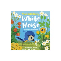 White Star The Garden's White Noise (bok, board book, eng)