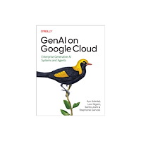 O'Reilly Media GenAI on Google Cloud (häftad, eng)