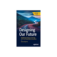 APress Designing Our Future (häftad, eng)