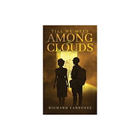 Austin Macauley Publishers LLC Till We Meet Among the Clouds (häftad, eng)