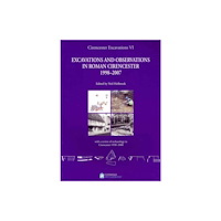 Cotswold Archaeology Cirencester Excavations VI (häftad, eng)