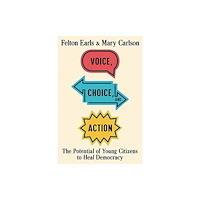 Harvard university press Voice, Choice, and Action (inbunden, eng)