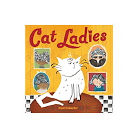 Abrams Cat Ladies (inbunden, eng)