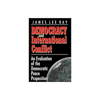 University of South Carolina Press Democracy and International Conflict (häftad, eng)