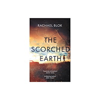 Bloomsbury Publishing PLC The Scorched Earth (inbunden, eng)