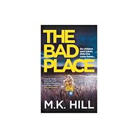 Bloomsbury Publishing PLC The Bad Place (inbunden, eng)