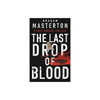 Bloomsbury Publishing PLC The Last Drop of Blood (inbunden, eng)