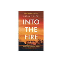Bloomsbury Publishing PLC Into the Fire (inbunden, eng)