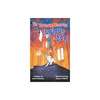 Grosvenor House Publishing Ltd The Unusual Histories of a Curious Dog (häftad, eng)