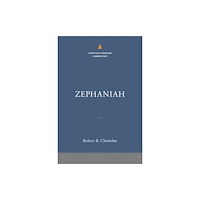 LifeWay Christian Resources Zephaniah: The Christian Standard Commentary (inbunden, eng)