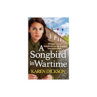Simon & Schuster Ltd A Songbird in Wartime (inbunden, eng)