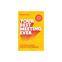 Orion Publishing Co Your Best Meeting Ever (häftad, eng)