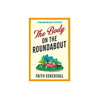Bonnier Books Ltd The Body on the Roundabout (häftad, eng)