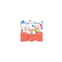 Chronicle Books Pigs at a Party (bok, board book, eng)