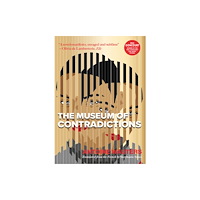 Selkies House Limited The Museum of Contradictions (häftad, eng)