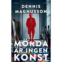 Dennis Magnusson Mörda är ingen konst (bok, danskt band)