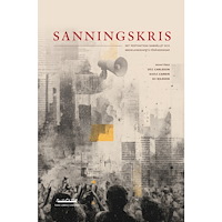H:ström Text & Kultur Sanningskris : det postfaktiska samhället och medielandskapets förändringar (bok, danskt band)