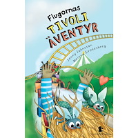 Jenny Johnsson Flugornas tivoliäventyr (bok, kartonnage)