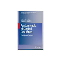 Springer London Ltd Fundamentals of Surgical Simulation (häftad, eng)