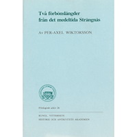 Per-Axel Wiktorsson Två förbönslängder från det medeltida Strängnäs (häftad)