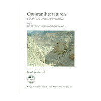 Tryggve Kronholm Qumranlitteraturen : Fynden och forskningsresultaten (häftad)