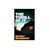 Hachette Australia The Thrill of It (häftad, eng)