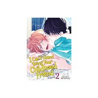 Seven Seas Entertainment, LLC I Can't Stand Being Your Childhood Friend Vol. 2 (häftad, eng)